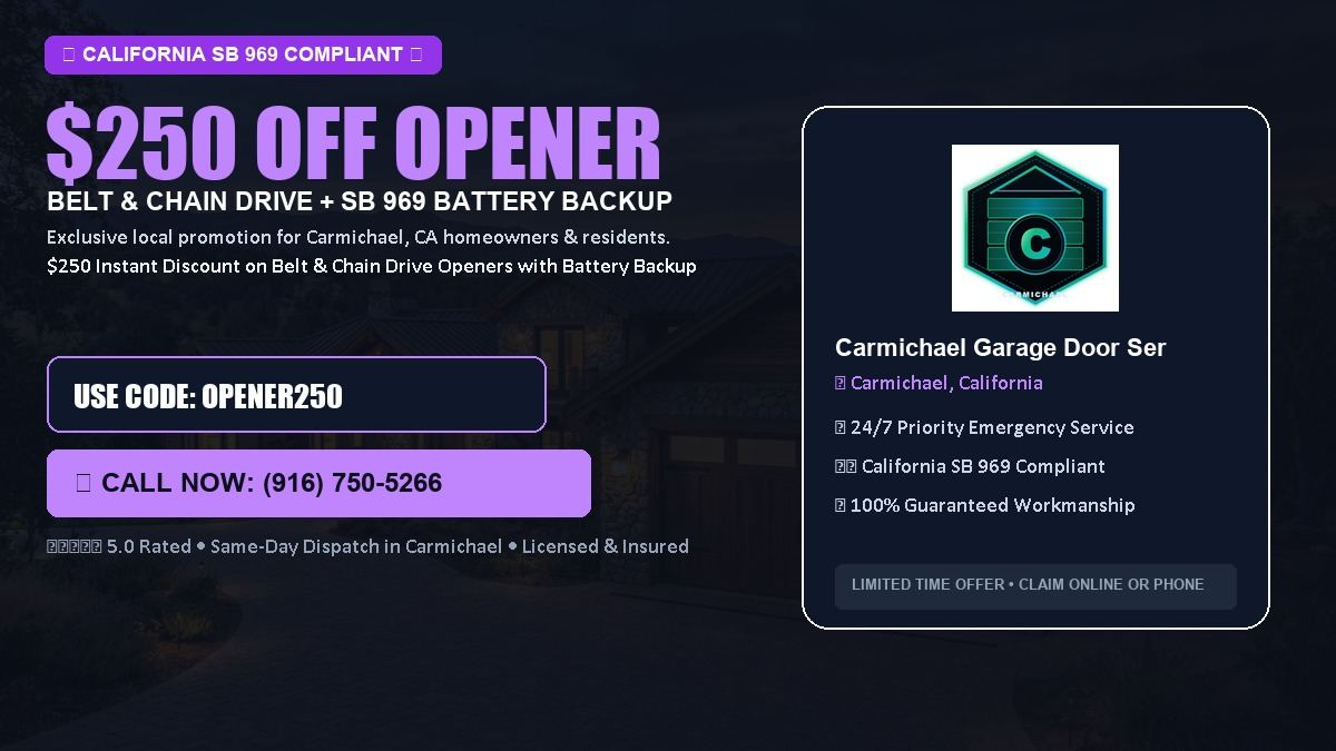 Carmichael Garage Door Service $250 OFF Premium LiftMaster Opener Installation in Carmichael, CA