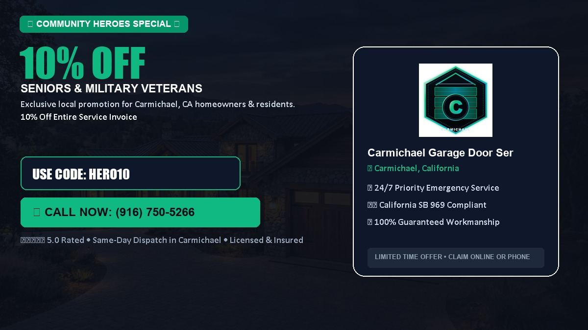 Carmichael Garage Door Service 10% OFF Seniors & Military Veterans in Carmichael, CA